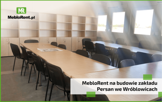 MebloRent na budowie zakładu Persan we Wróblowicach