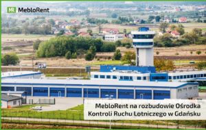 Read more about the article MebloRent na rozbudowie Ośrodka Kontroli Ruchu Lotniczego w Gdańsku