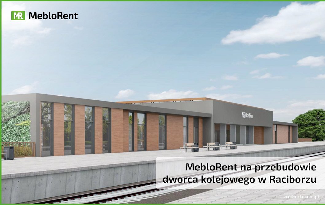 You are currently viewing MebloRent na przebudowie dworca kolejowego w Raciborzu