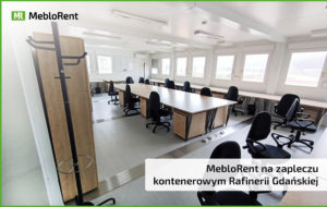 Read more about the article MebloRent na zapleczu kontenerowym Rafinerii Gdańskiej